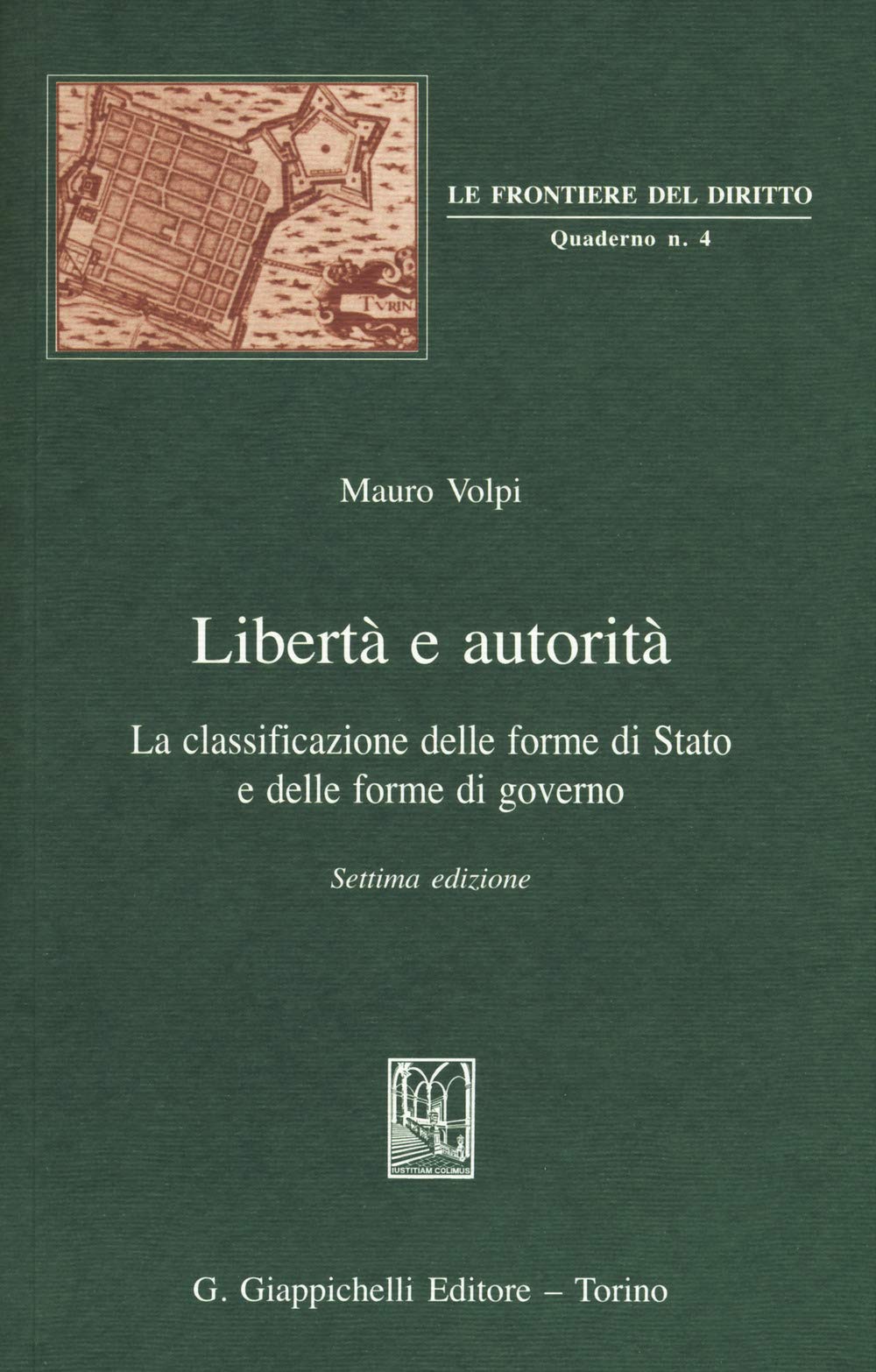 Libertà e autorità. La classificazione delle forme di Stato e delle forme di governo book
