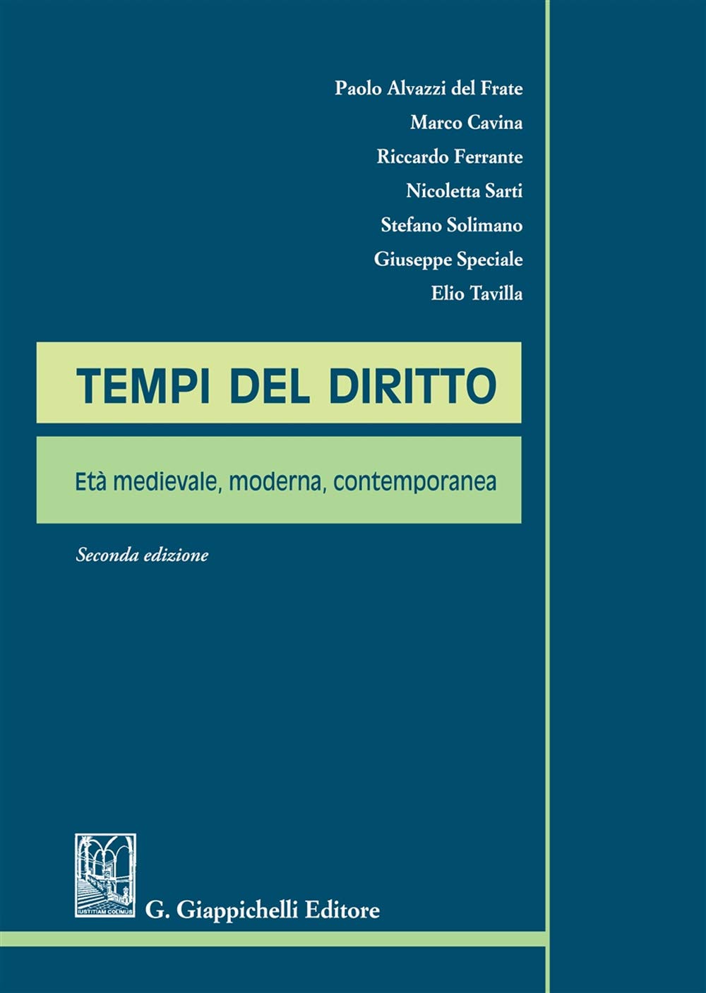 Tempi del diritto. Età medievale, moderna, contemporanea book