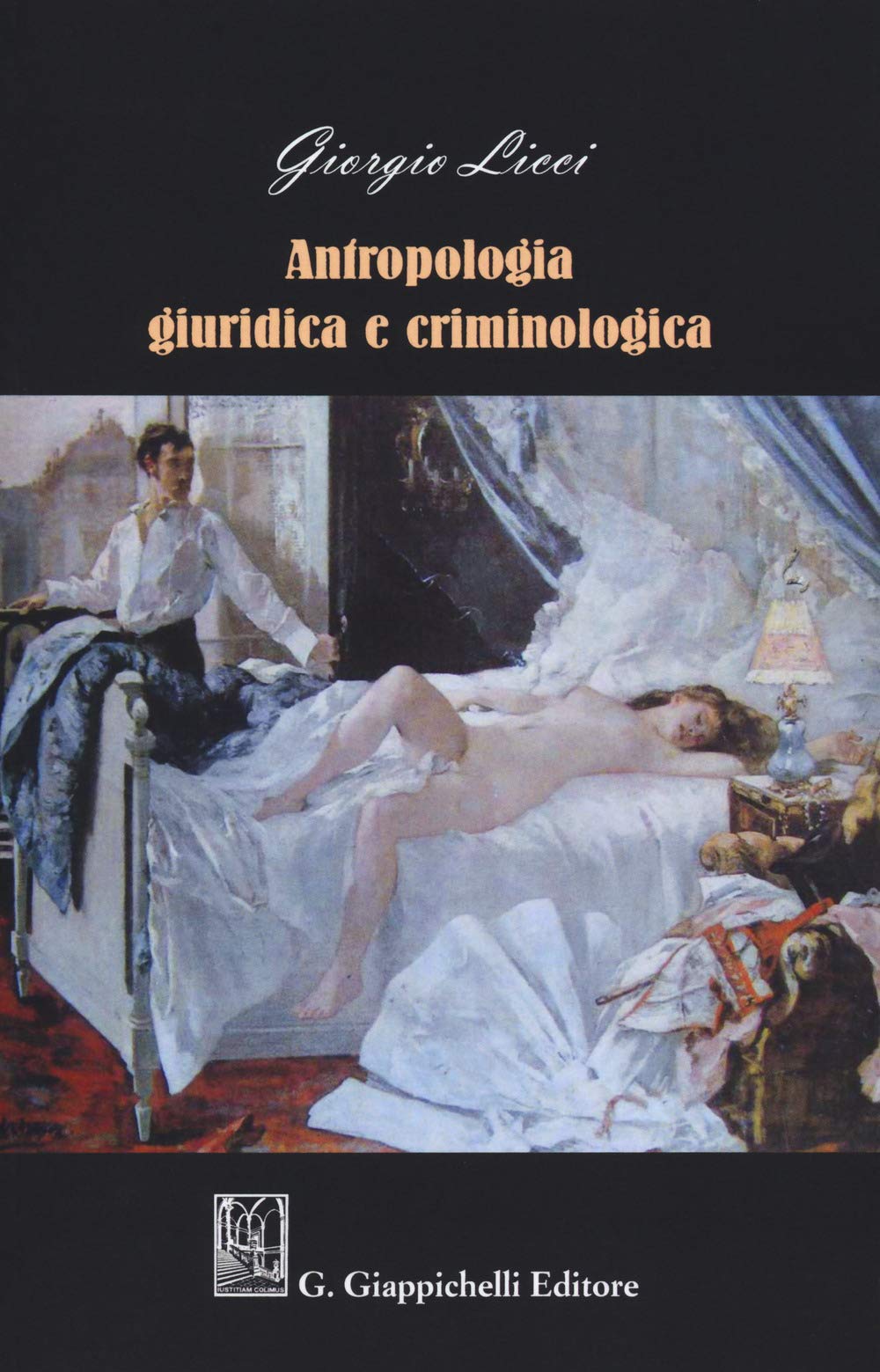 Antropologia giuridica e criminologica book