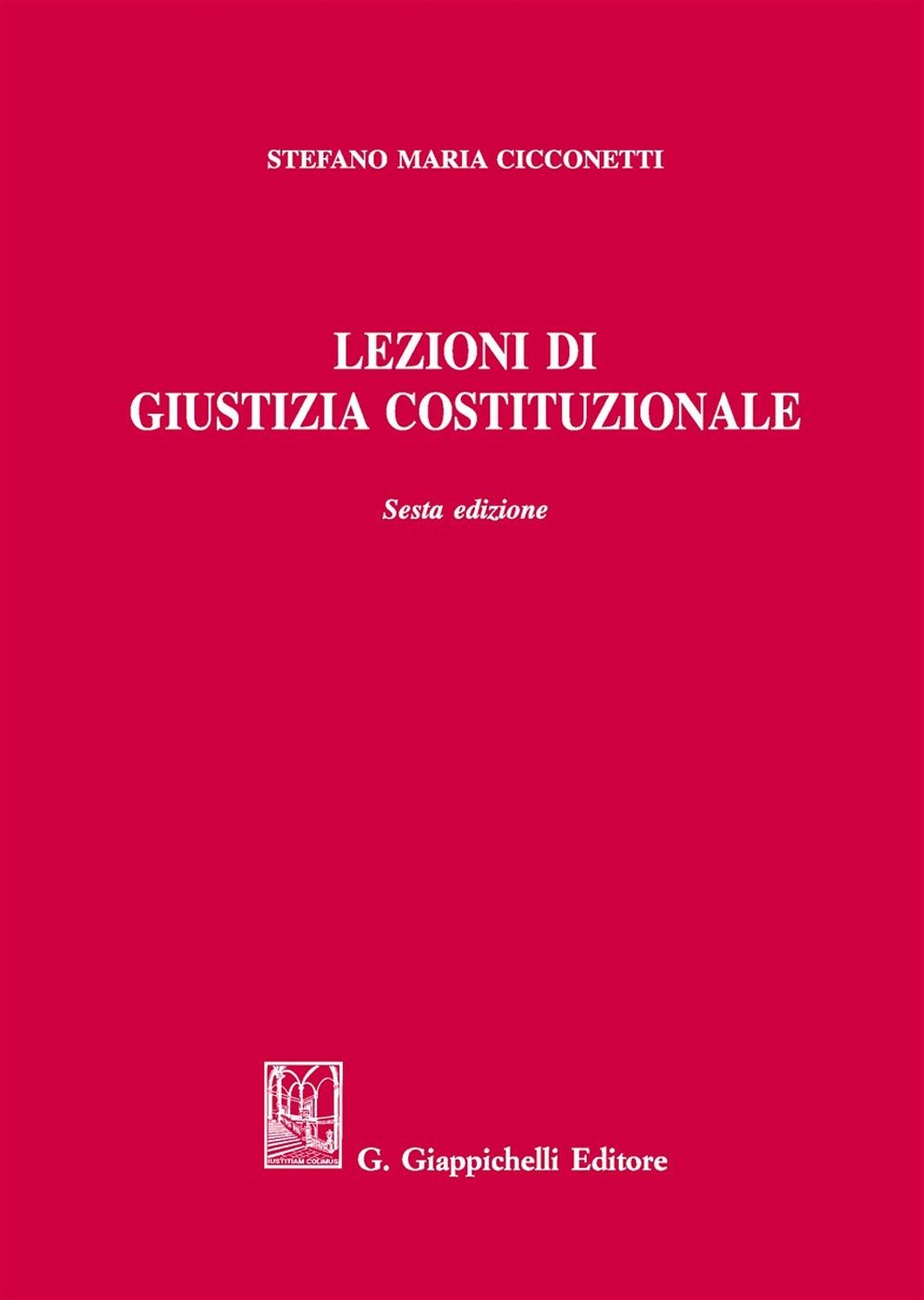 Lezioni di giustizia costituzionale book