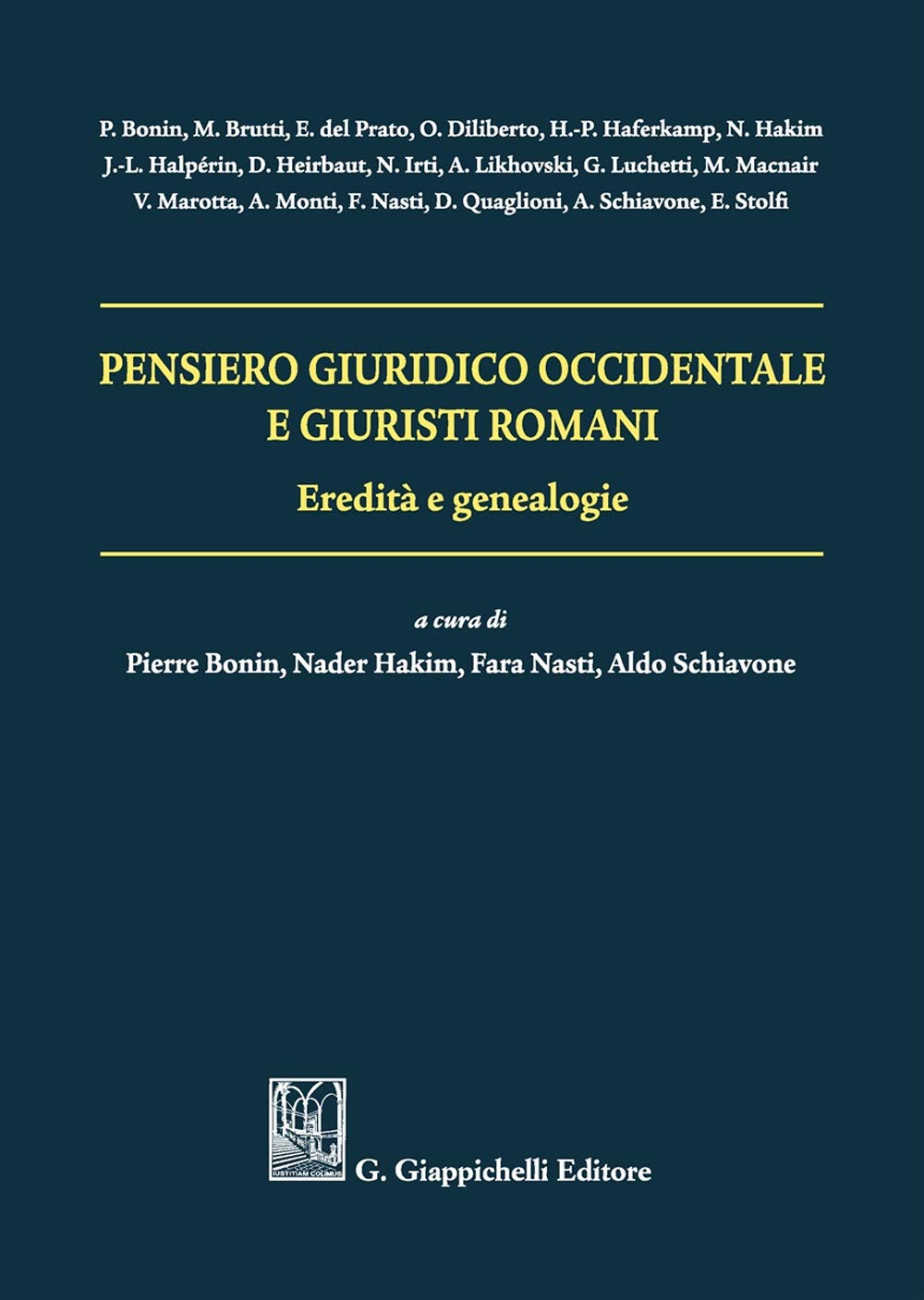 Pensiero giuridico occidentale e giuristi romani. Eredità e genealogie Law