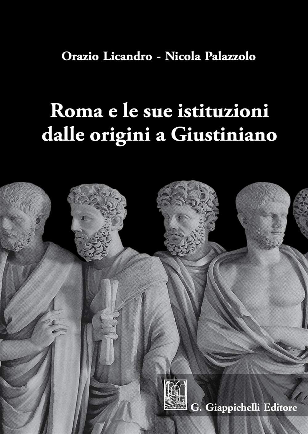 Roma e le sue istituzioni dalle origini a Giustiniano book