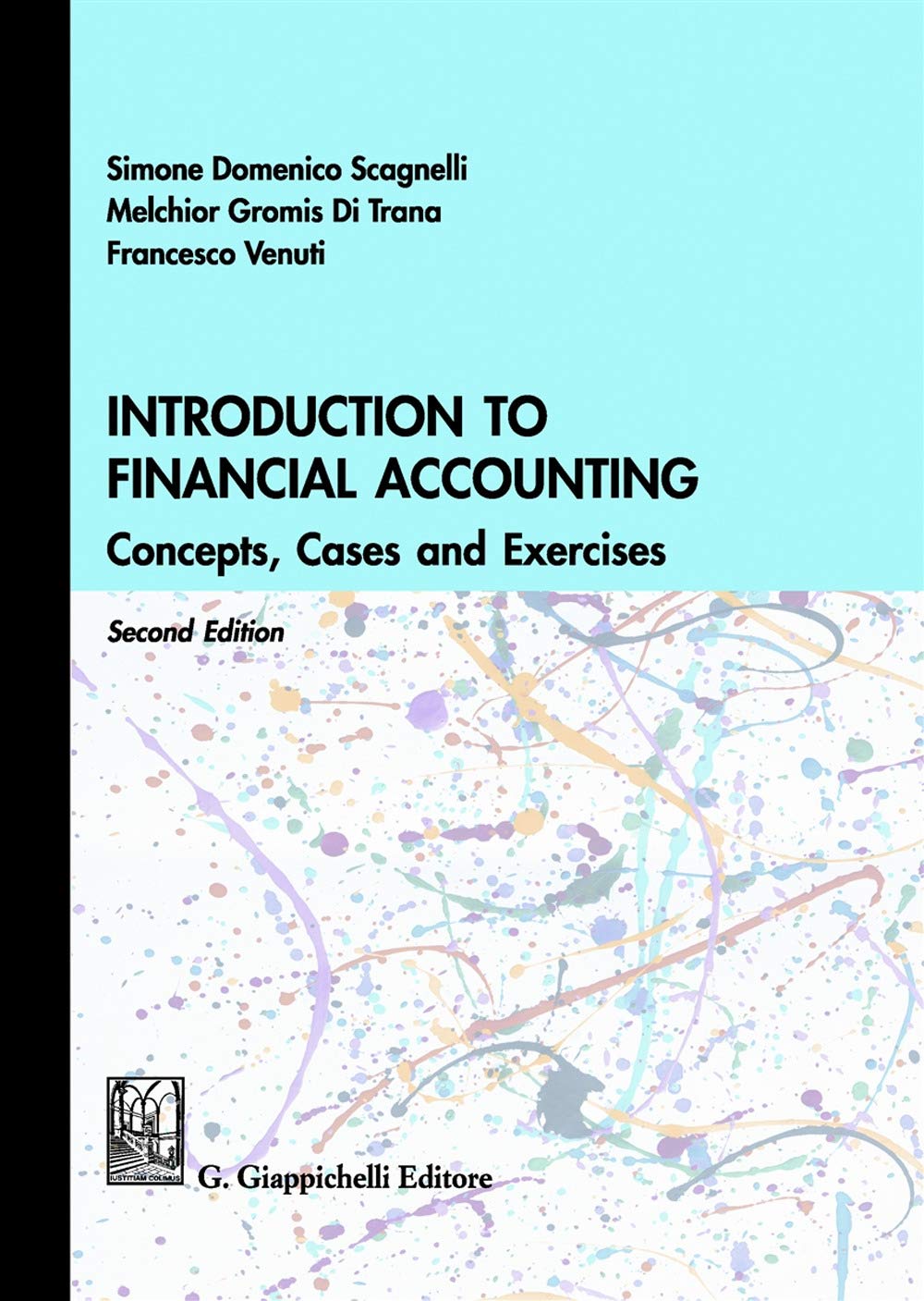 Introduction to financial accounting. Concepts, cases and exercises Books
