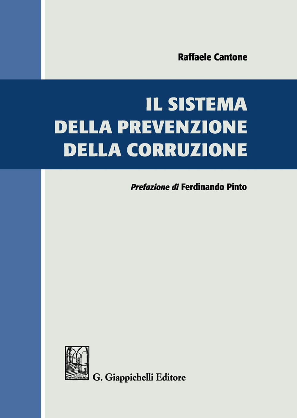 Il sistema della prevenzione della corruzione Law