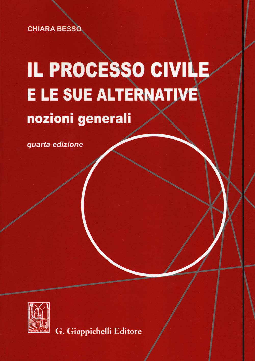 Il processo civile e le sue alternative. Nozioni generali book