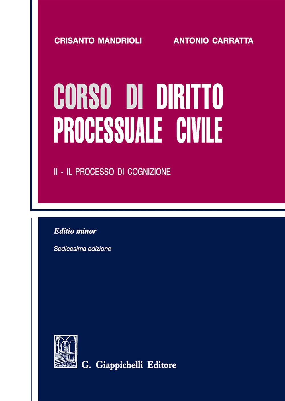 Corso di diritto processuale civile. Ediz. minore. Il processo di cognizione (Vol. 2) book