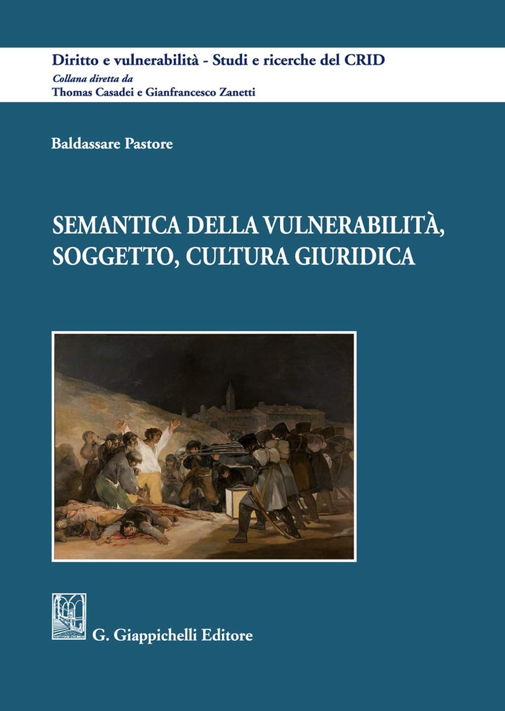 Semantica della vulnerabilità, soggetto, cultura giuridica (Diritto e vulnerabilità. Studi e ricerche del CRID) Law
