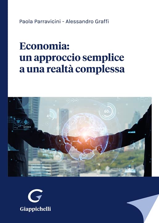 Economia: un approccio semplice a una realtà complessa book