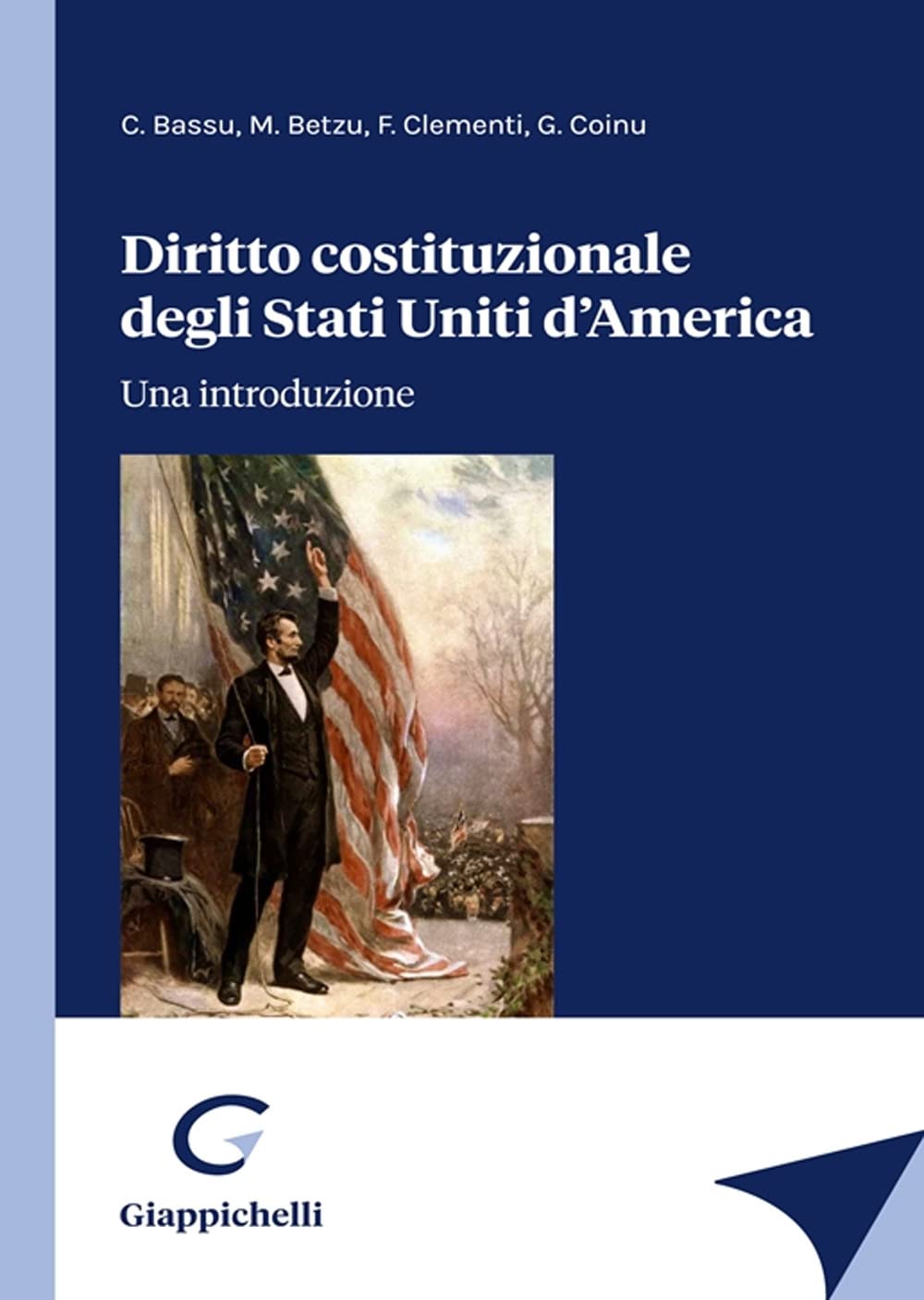 Diritto costituzionale degli Stati Uniti d'America. Una introduzione Law