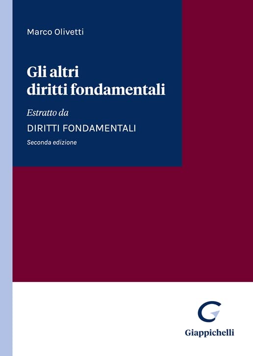Gli altri diritti fondamentali. Estratto da Diritti fondamentali book