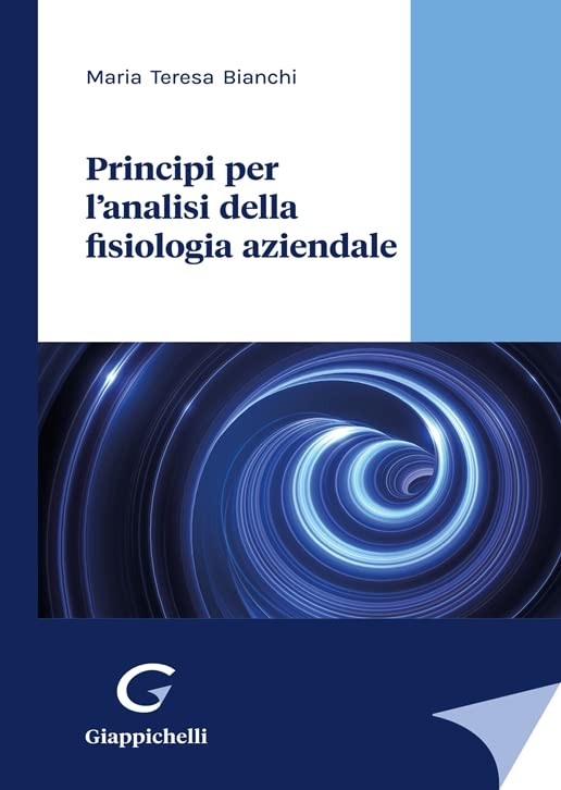 Principi per l'analisi della fisiologia aziendale book