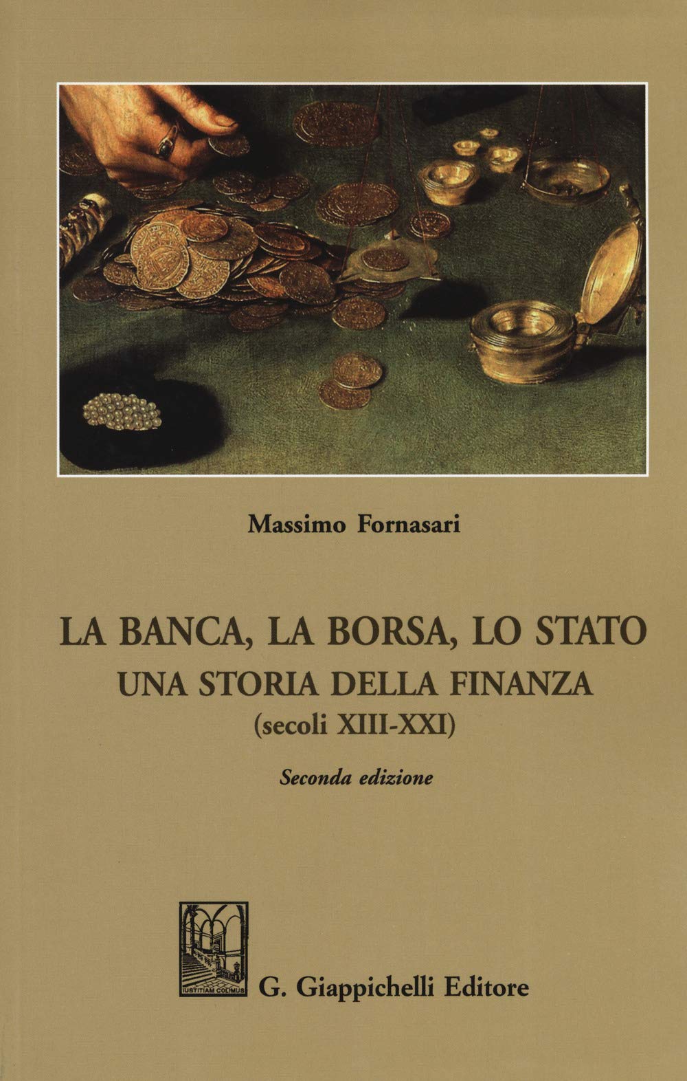 La banca, la borsa, lo Stato. Una storia della finanza (secoli XIII-XXI) book
