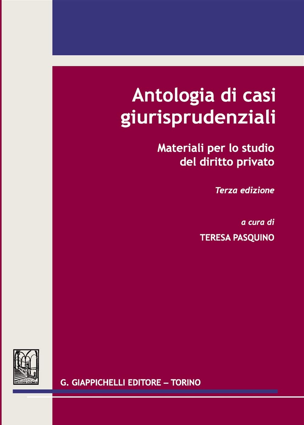Antologia di casi giurisprudenziali. Materiali per lo studio del diritto privato book