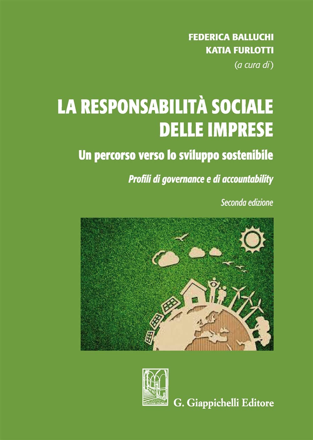 La responsabilità sociale delle imprese: un percorso verso lo sviluppo sostenibile. Pofili di governance e accountability Business, Finance & Career