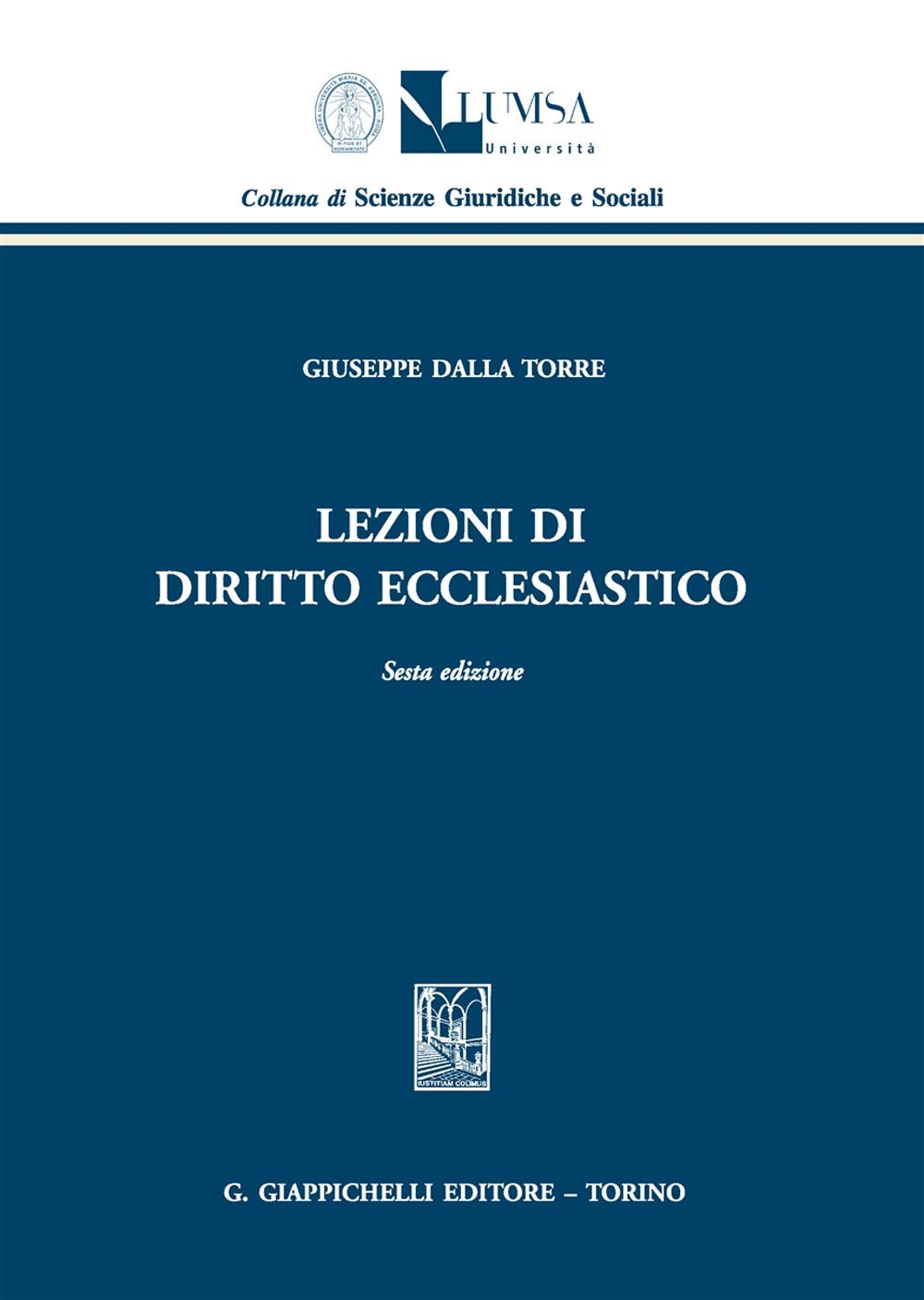 Lezioni di diritto ecclesiastico (Lumsa. Fac. giurisprudenza. Sez. ricerca) Law