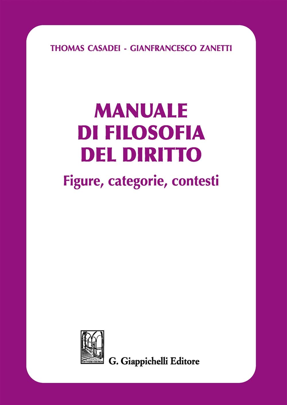 Manuale di filosofia del diritto. Figure, categorie e contesti book