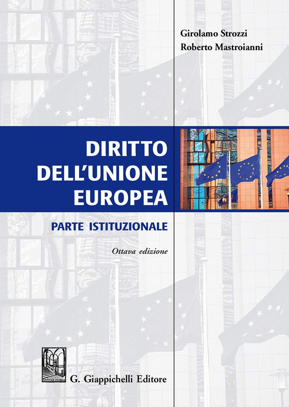 Diritto dell'Unione Europea. Parte istituzionale Law