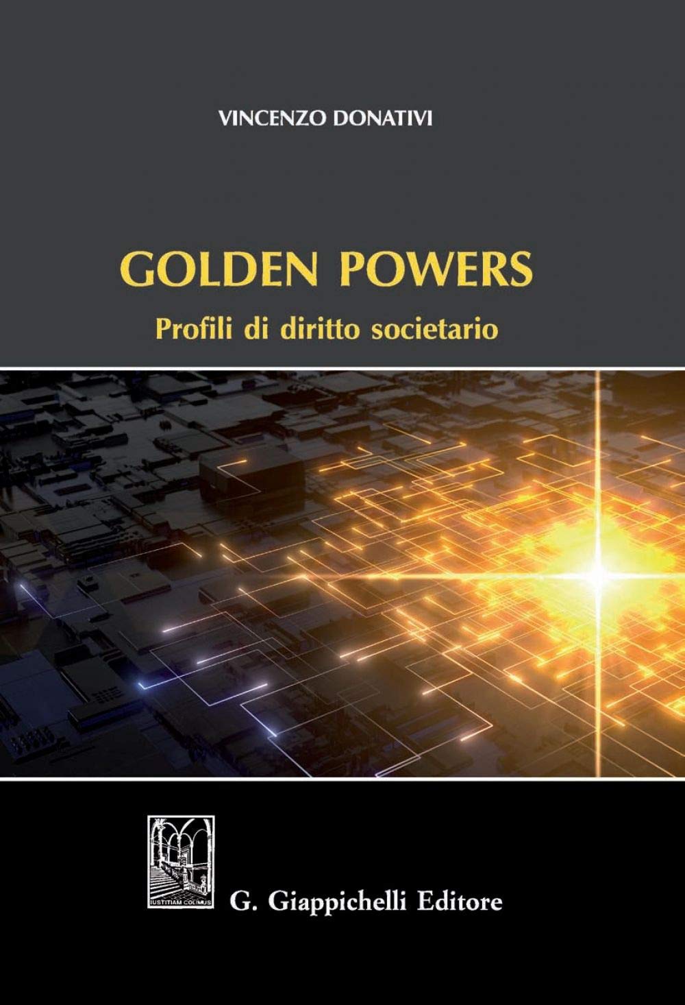 Golden powers. Profili di diritto societario Law