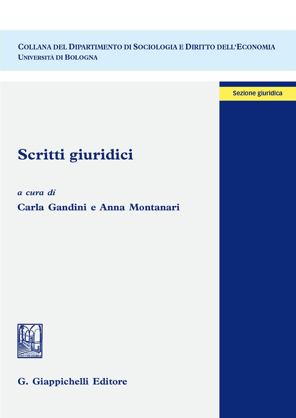 Scritti giuridici (Dipartimento di sociologia e diritto dell'economia) Law