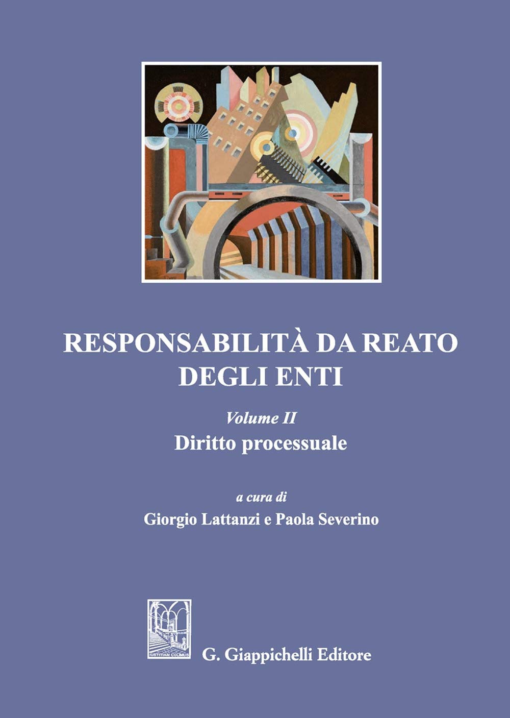 Responsabilità da reato degli enti. Diritto processuale (Vol. 2) Law