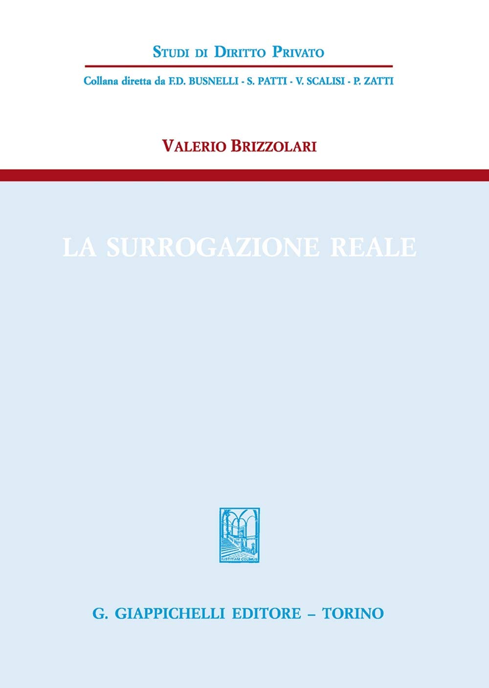 La surrogazione reale (Studi di diritto privato) Law