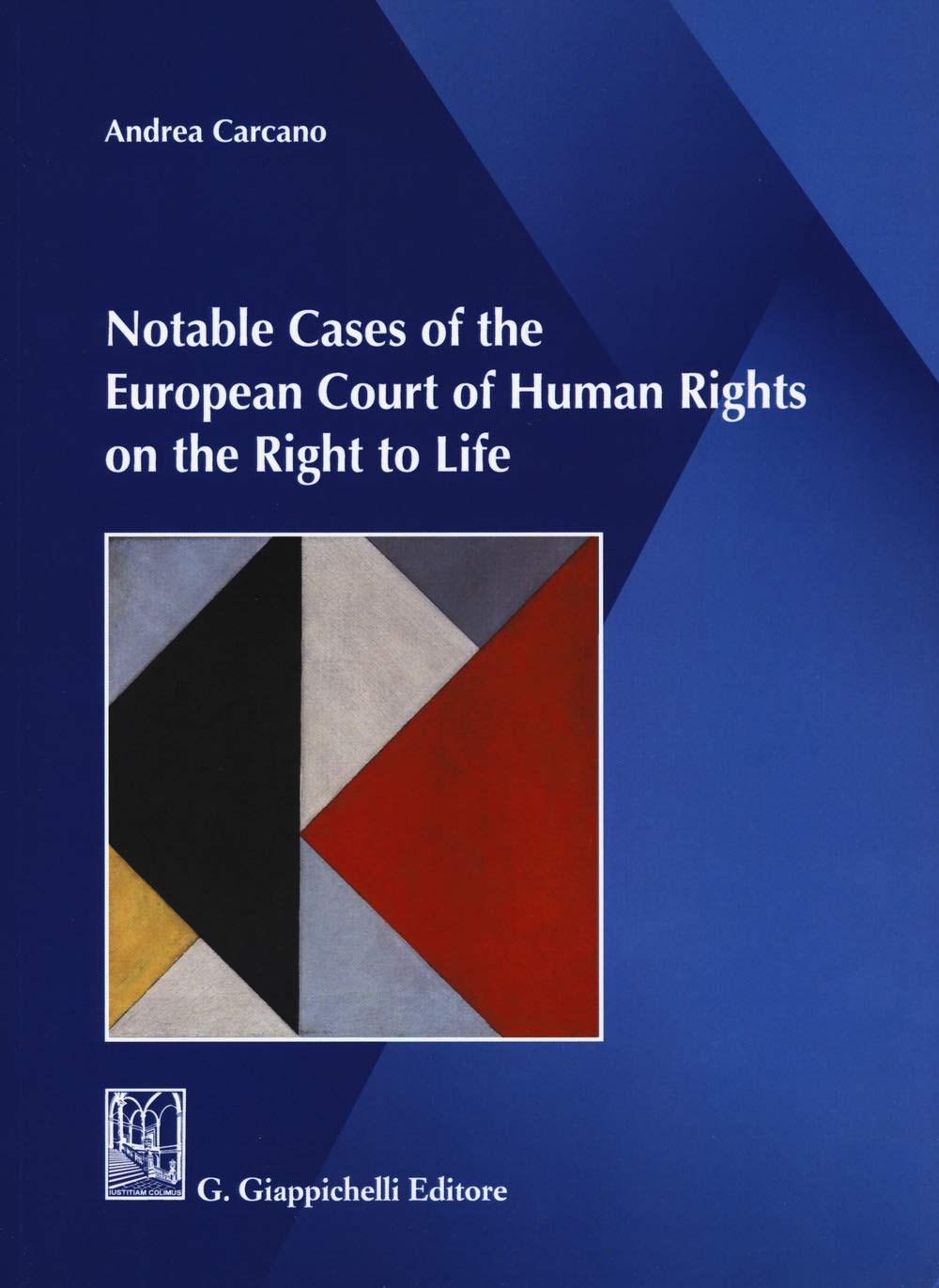 Notable cases of the European Court of human rights on the right to life book
