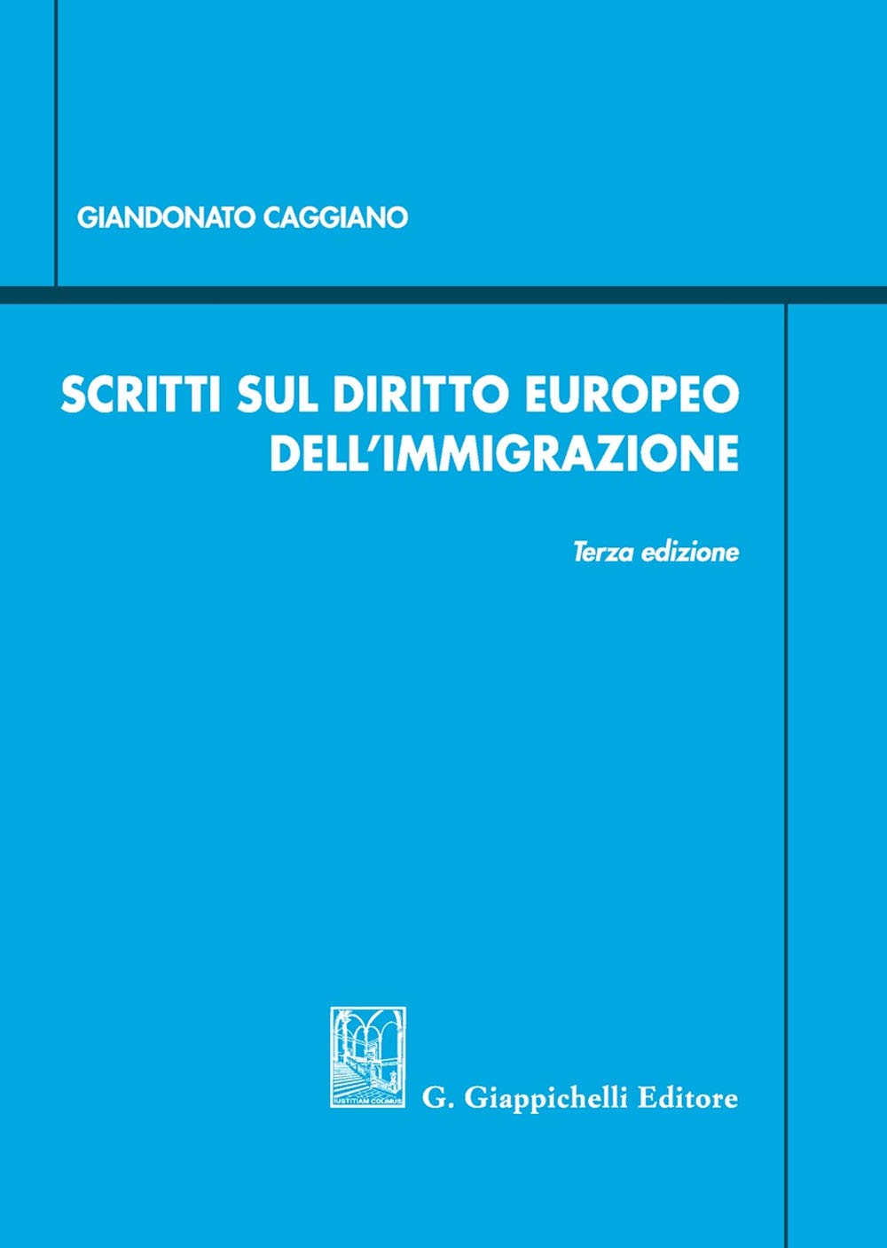 Scritti sul diritto europeo dell'immigrazione book