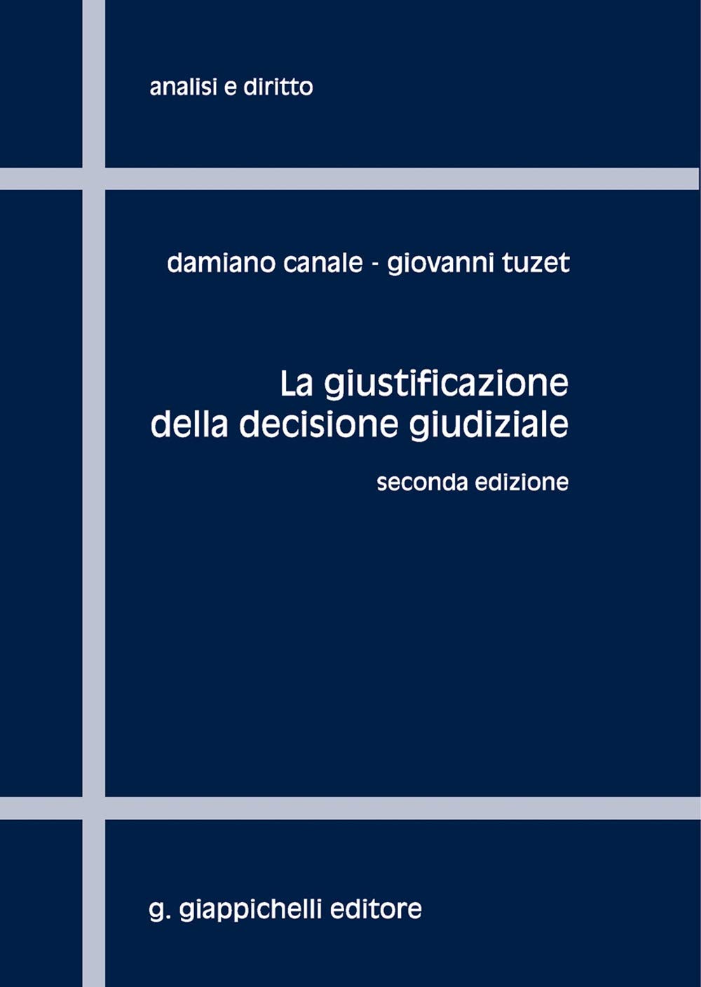 La giustificazione della decisione giudiziale book