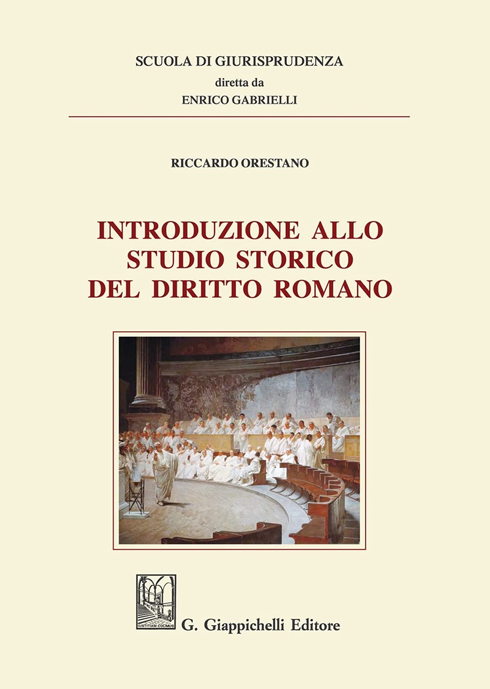 Introduzione allo studio storico del diritto romano (Scuola di giurisprudenza) Law