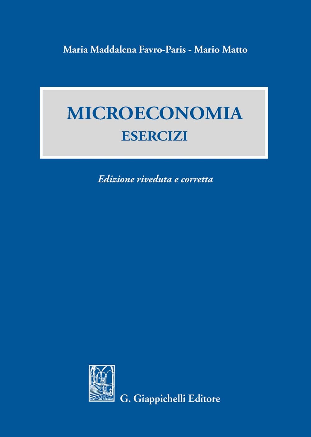 Microeconomia. Esercizi book