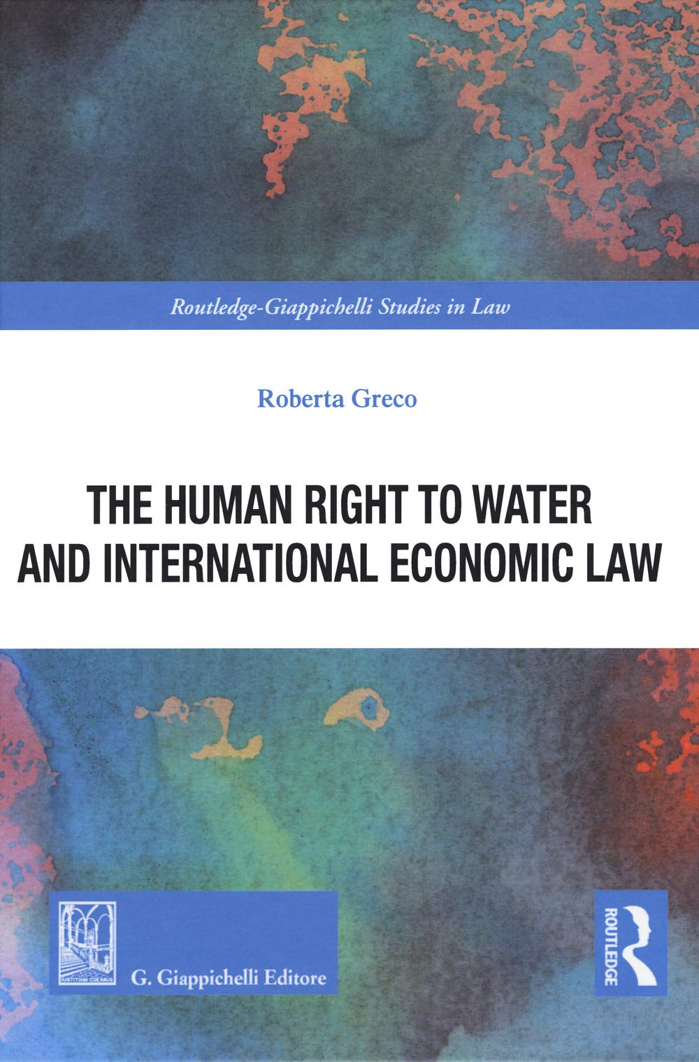 The human right to water and international economic law Books