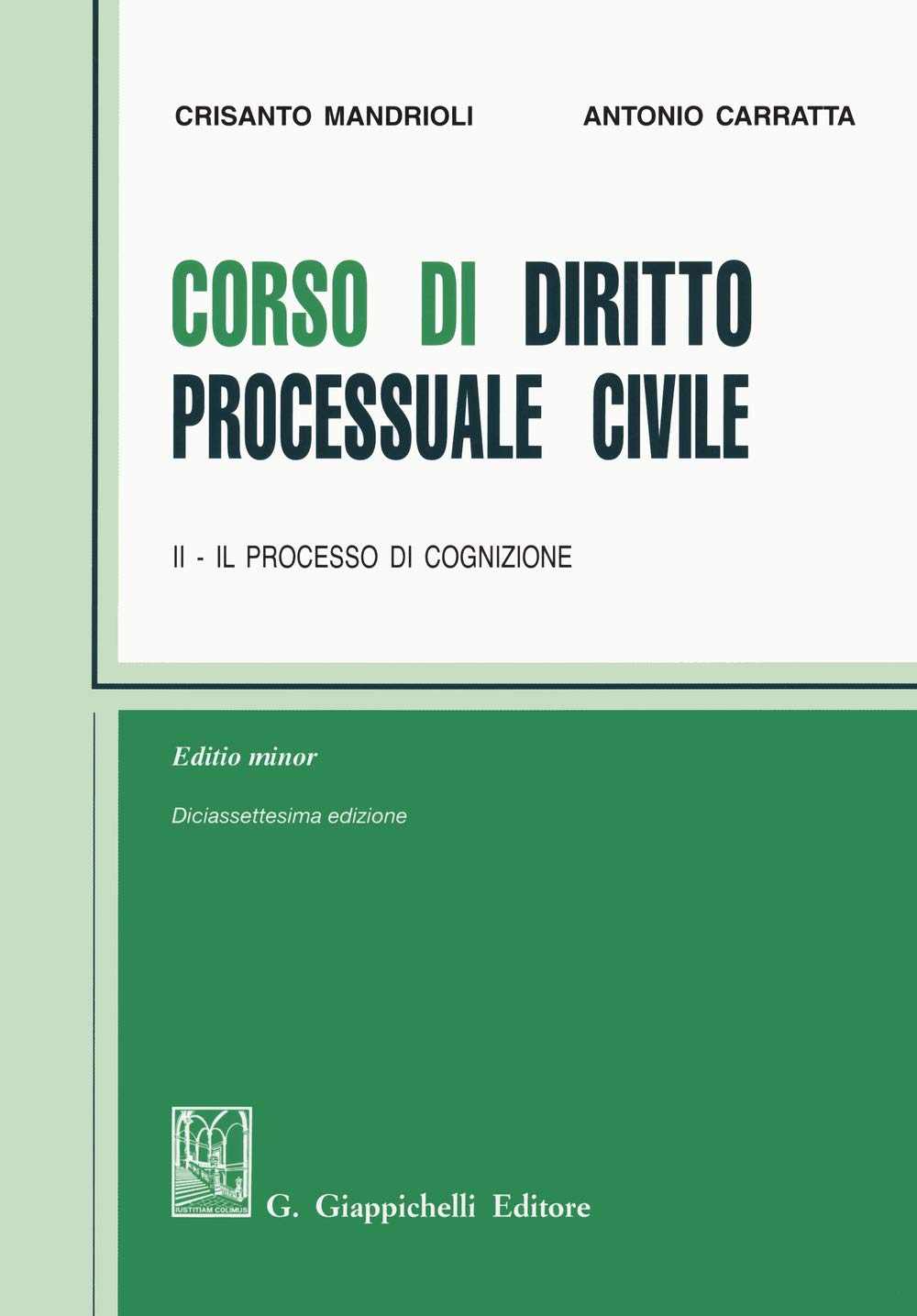 Corso di diritto processuale civile. Ediz. minore. Il processo di cognizione (Vol. 2) book