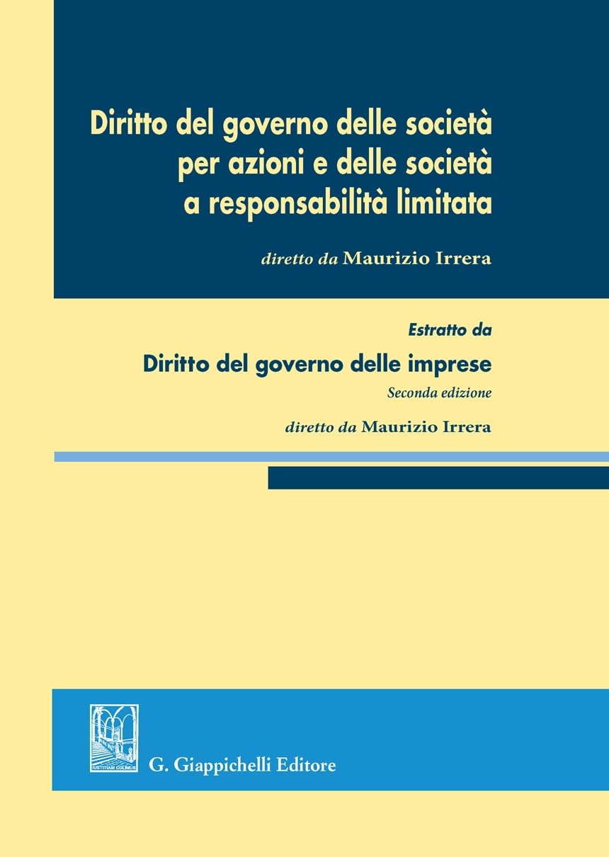 Diritto del governo delle società per azioni e delle società a responsabilità limitata book