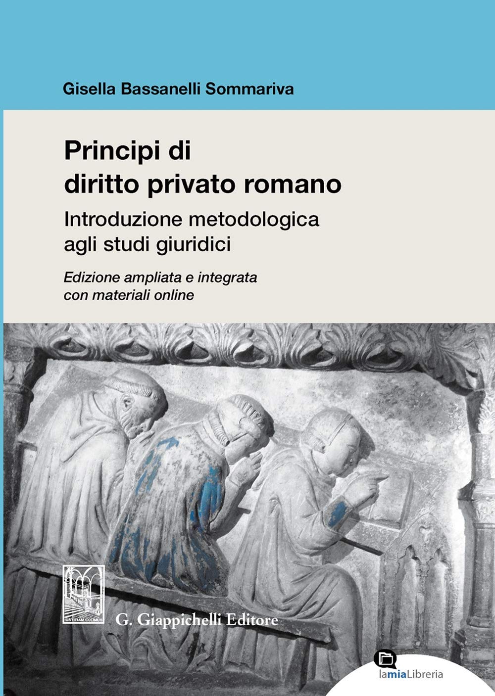 Principi di diritto privato romano. Introduzione metodologica agli studi giuridici. Ediz. ampliata. Con aggiornamenti online book