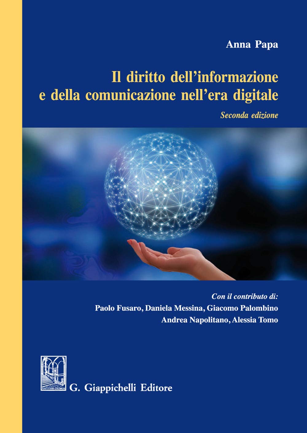 Il diritto dell'informazione e della comunicazione nell'era digitale Law