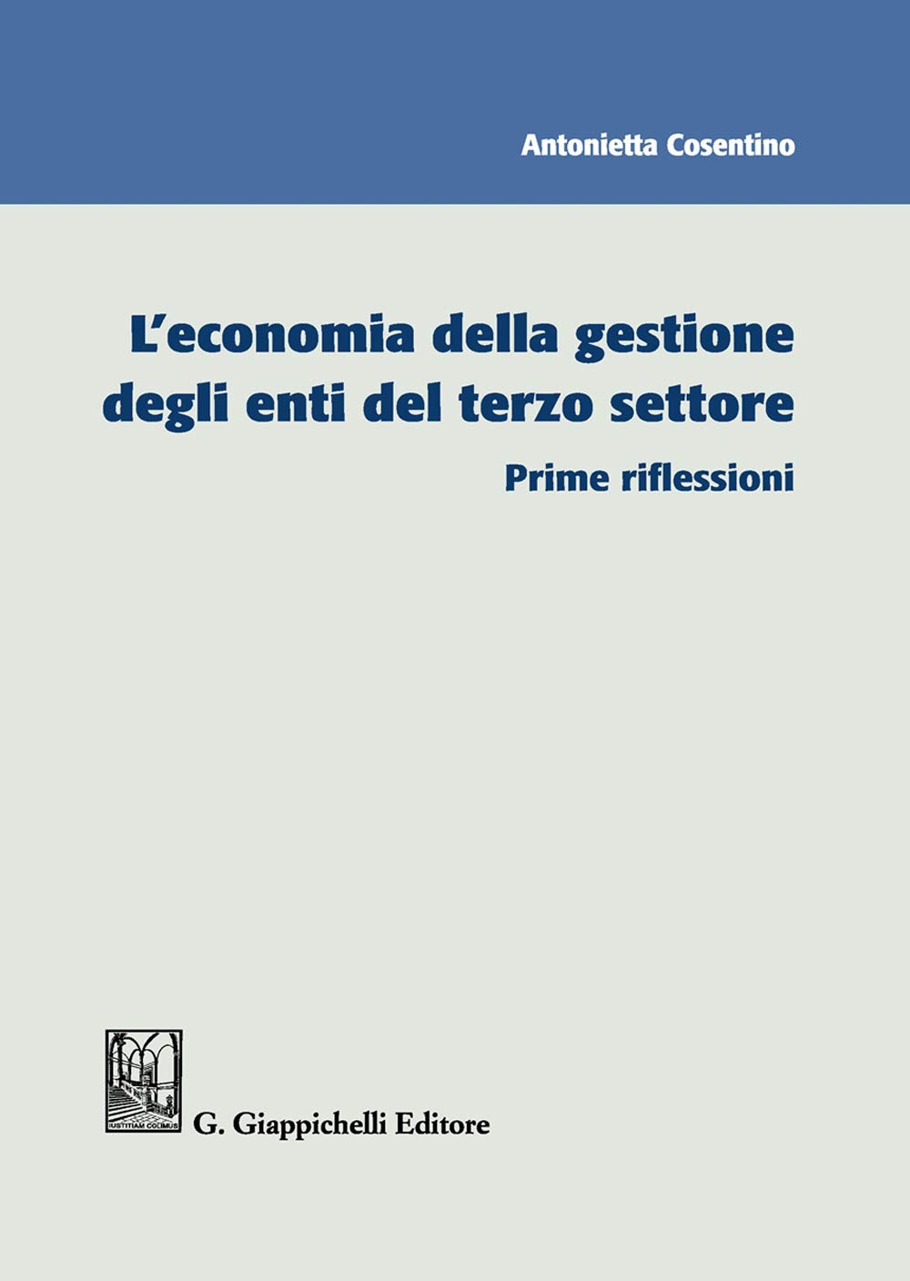L'economia della gestione degli enti del terzo settore. Prime riflessioni book