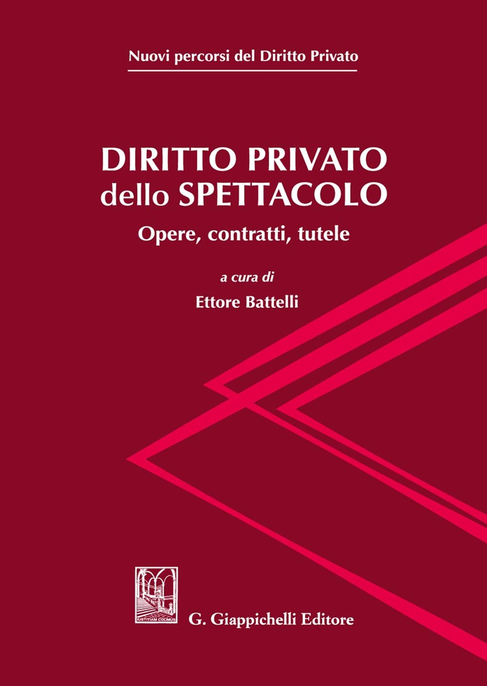 Diritto privato dello spettacolo. Opere, contratti, tutele book