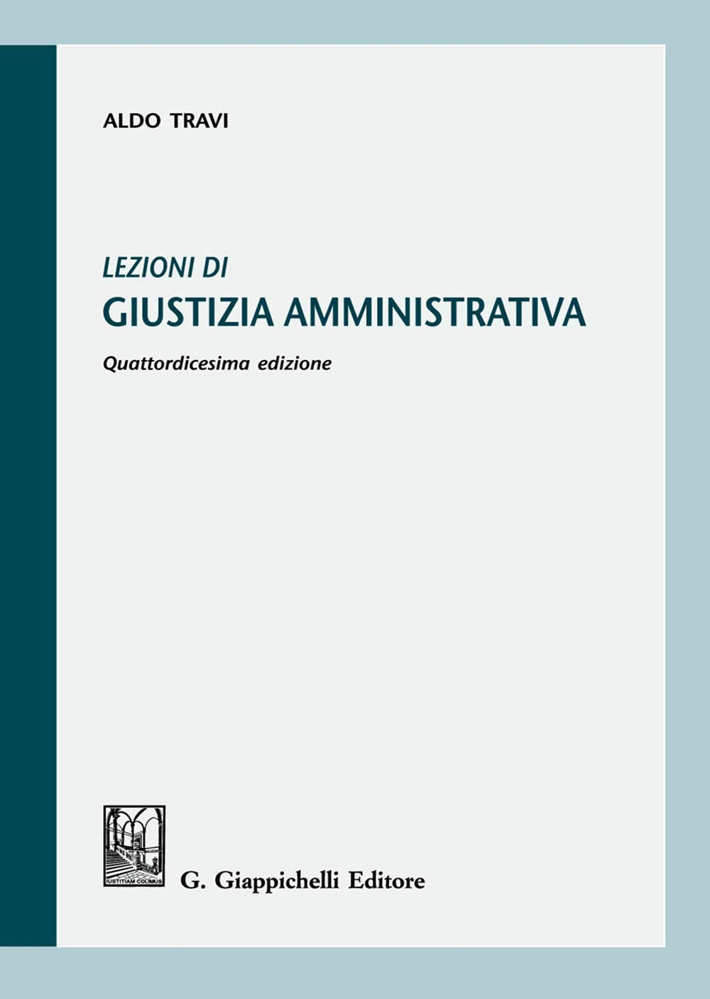 Lezioni di giustizia amministrativa book