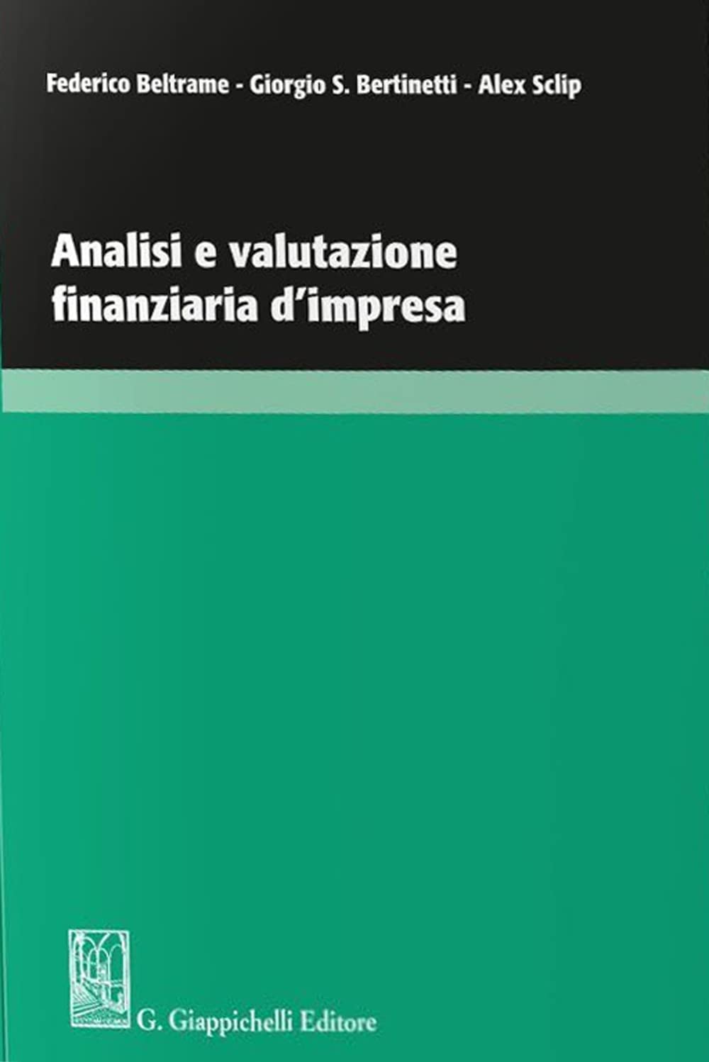 Analisi e valutazione finanziaria d'impresa Business & Technology