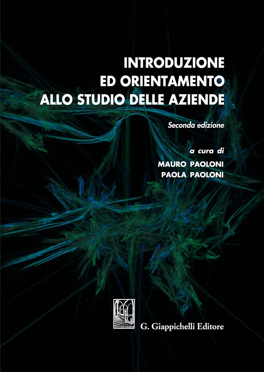 Introduzione ed orientamento allo studio delle aziende book