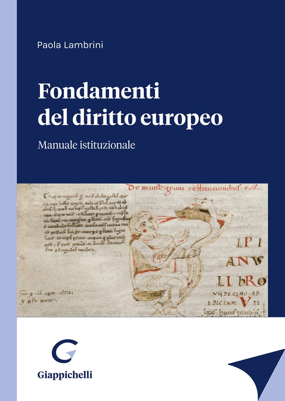Fondamenti del diritto europeo. Manuale istituzionale book