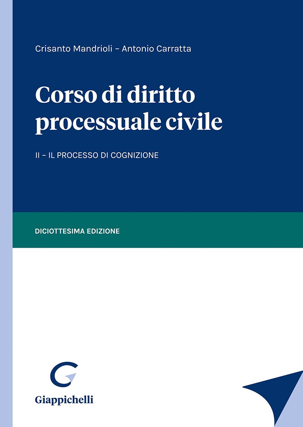 Corso di diritto processuale civile. Il processo di cognizione (Vol. 2) book