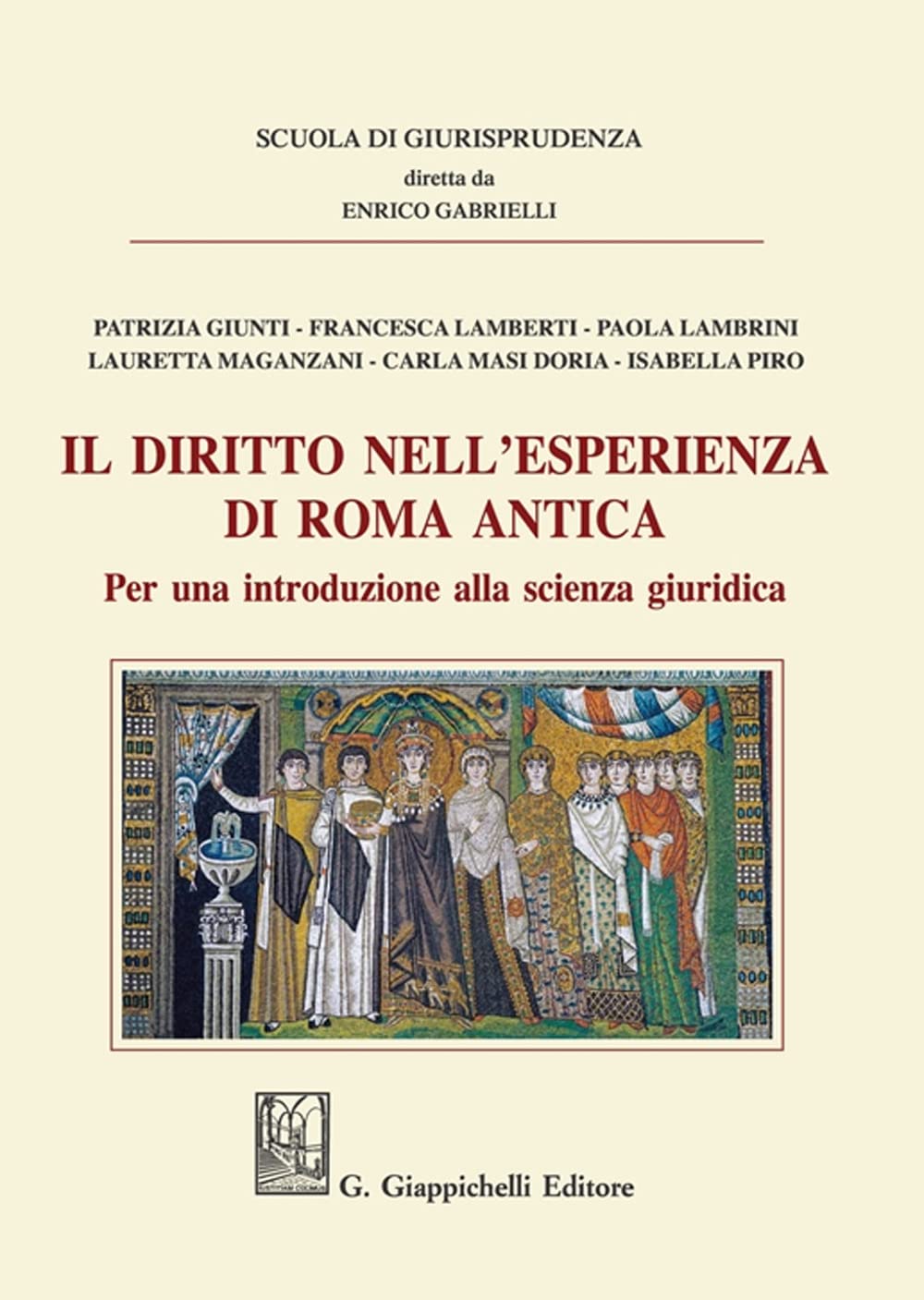 Il diritto nell'esperienza di Roma antica. Per una introduzione alla scienza giuridica book
