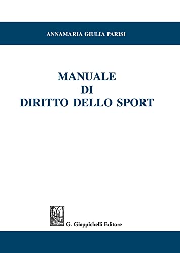 Manuale di diritto dello sport book