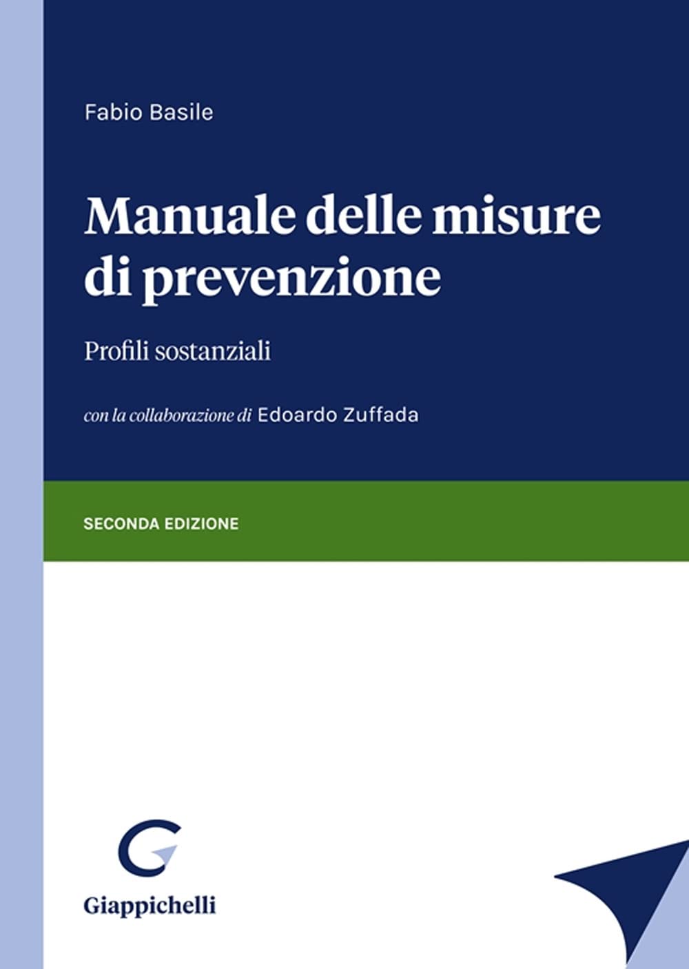 Manuale delle misure di prevenzione. Profili sostanziali book