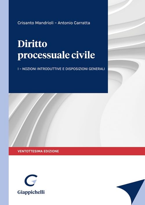 Diritto processuale civile. Nozioni introduttive e disposizioni generali (Vol. 1) book
