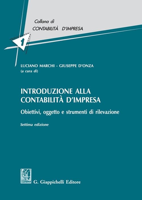 Introduzione alla contabilità d'impresa. Obiettivi, oggetto e strumenti di rilevazione Books
