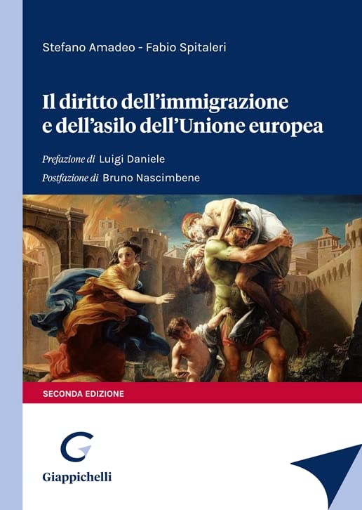 Il diritto dell'immigrazione e dell'asilo dell'Unione europea Law