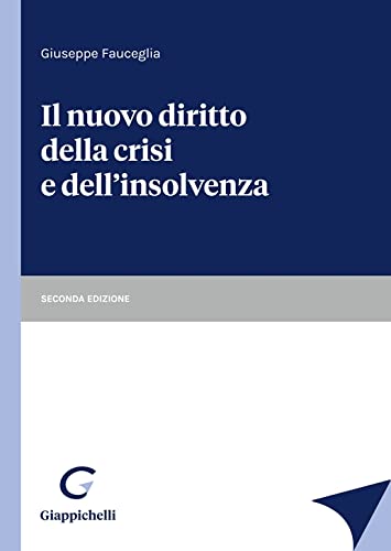 Il nuovo diritto della crisi e dell'insolvenza Law