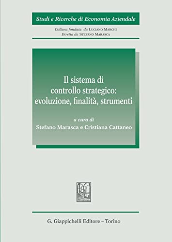 Il sistema di controllo strategico: evoluzione, finalità, strumenti book